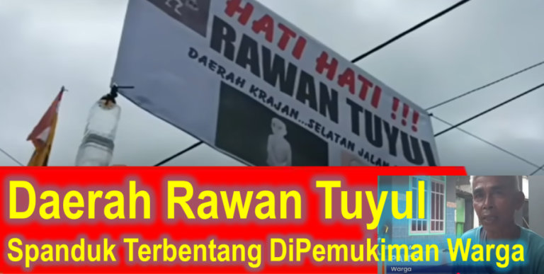 Daerah Rawan Tuyul Spanduk Terbentang DiPemukiman Warga