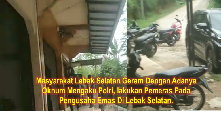 Masyarakat Lebak Selatan Geram Dengan Adanya Oknum
