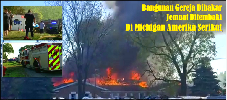Bangunan Gereja Dibakar, Jemaat Ditembaki, Di Michigan Amerika Serikat